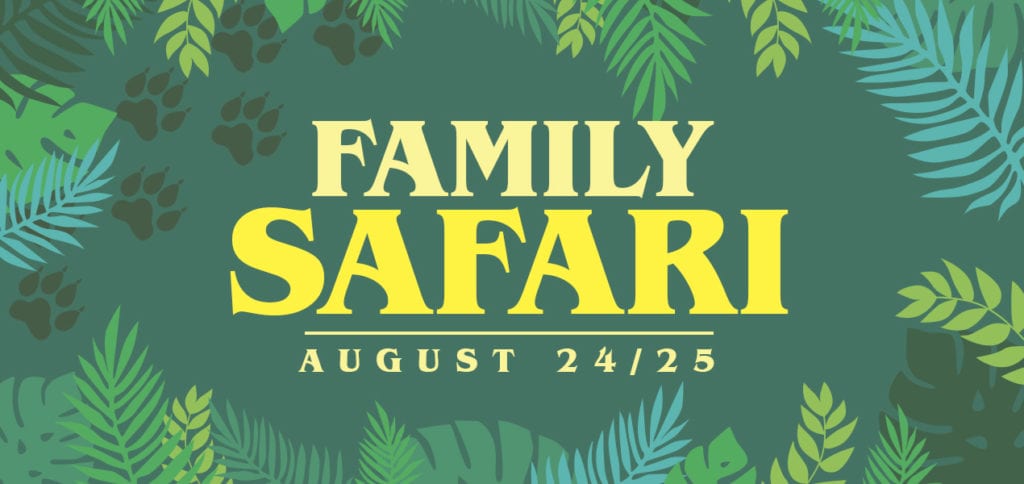 Family Safari Aug 24 25