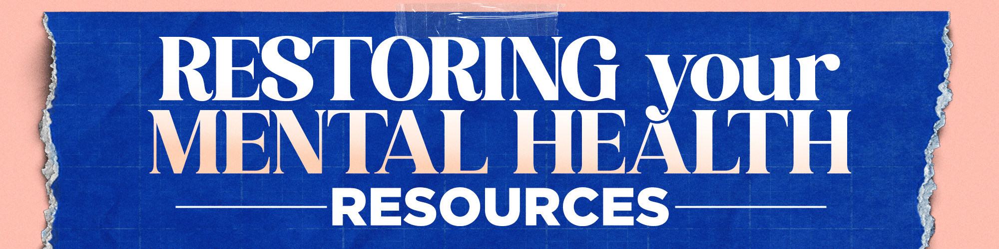 Restoring Your Mental Health Resources